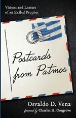 Postcards from Patmos: Visions and Letters of an Exiled Prophet