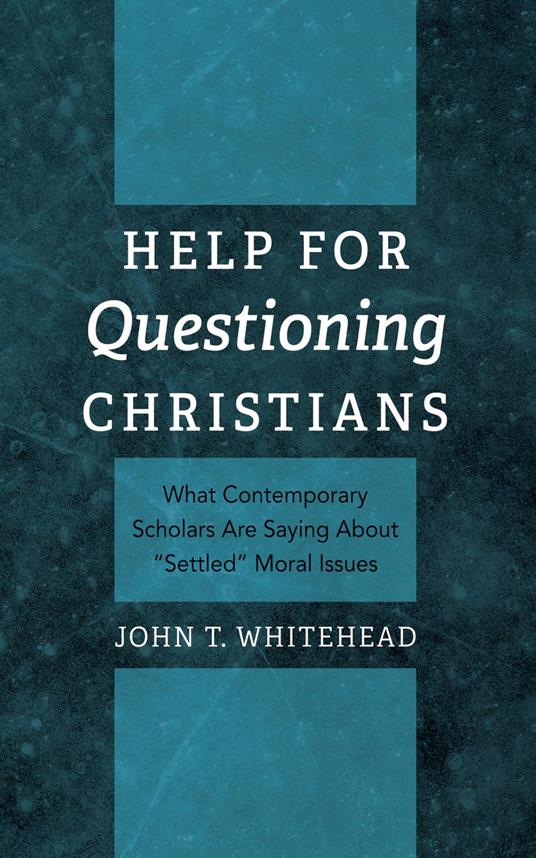 Help for Questioning Christians