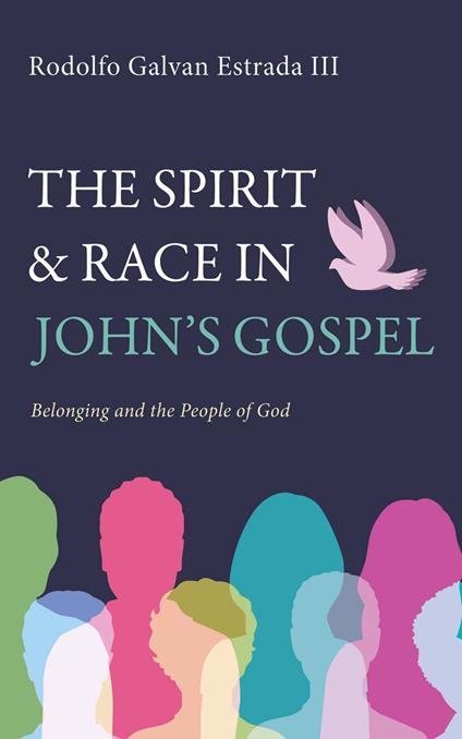 The Spirit and Race in John’s Gospel