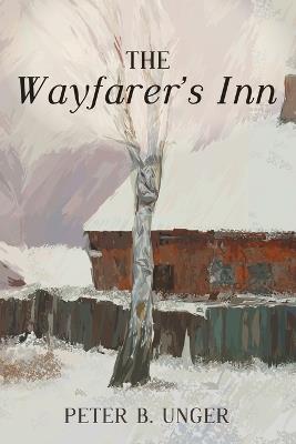The Wayfarer's Inn - Peter B Unger - cover