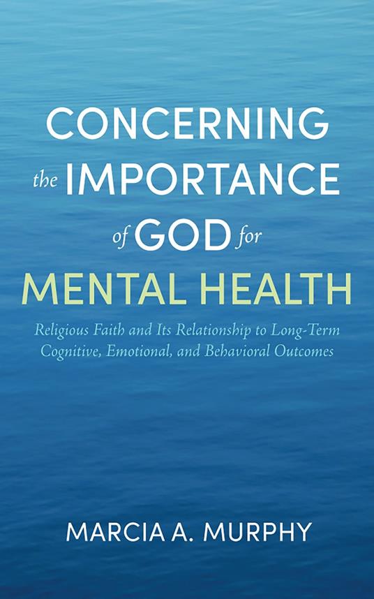 Concerning the Importance of God for Mental Health