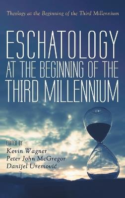 Eschatology at the Beginning of the Third Millennium - cover
