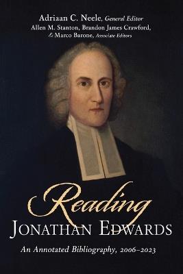 Reading Jonathan Edwards: An Annotated Bibliography, 2006-2023 - cover