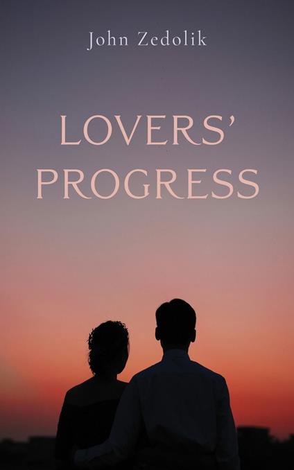Lovers’ Progress