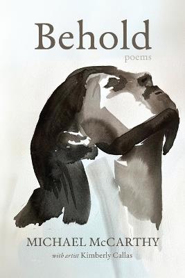Behold: Poems - Michael McCarthy - cover