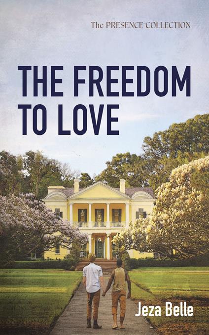 The Freedom to Love