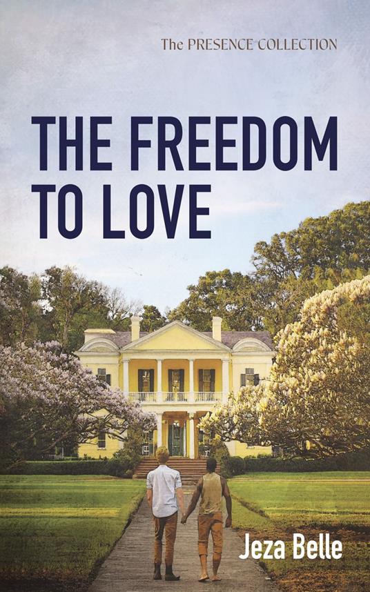 The Freedom to Love