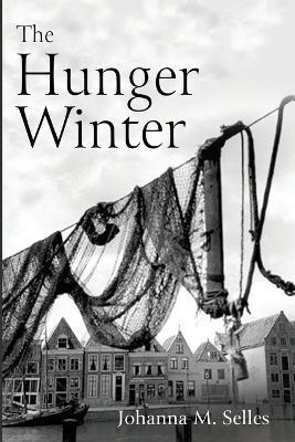 The Hunger Winter - Johanna M Selles - cover