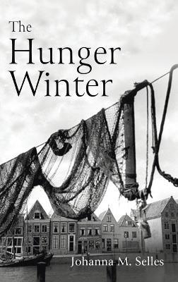 The Hunger Winter - Johanna M Selles - cover