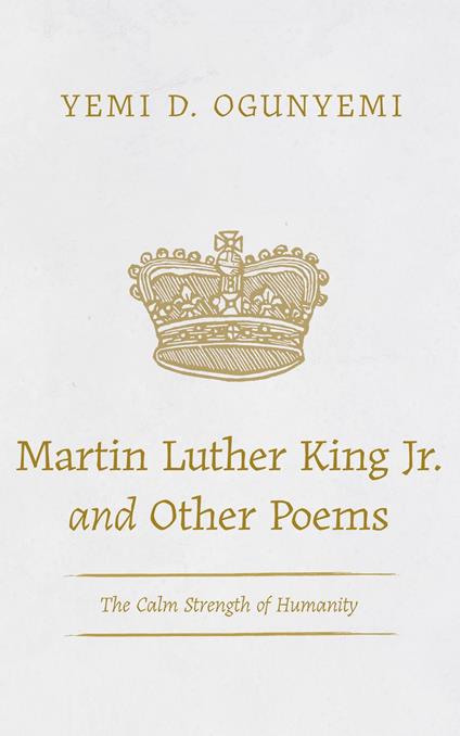 Martin Luther King Jr. and Other Poems