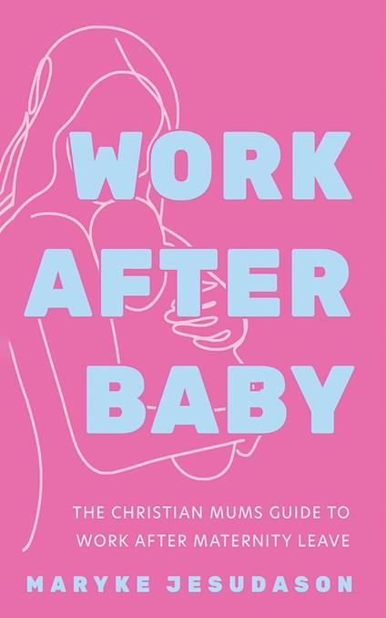 Work After Baby
