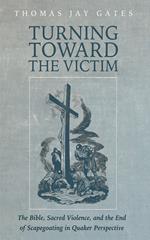 Turning Toward the Victim