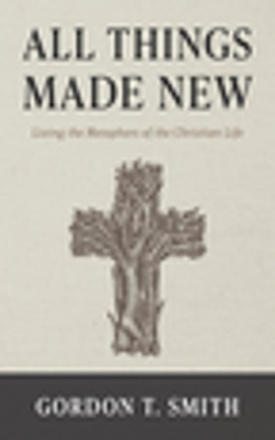 All Things Made New