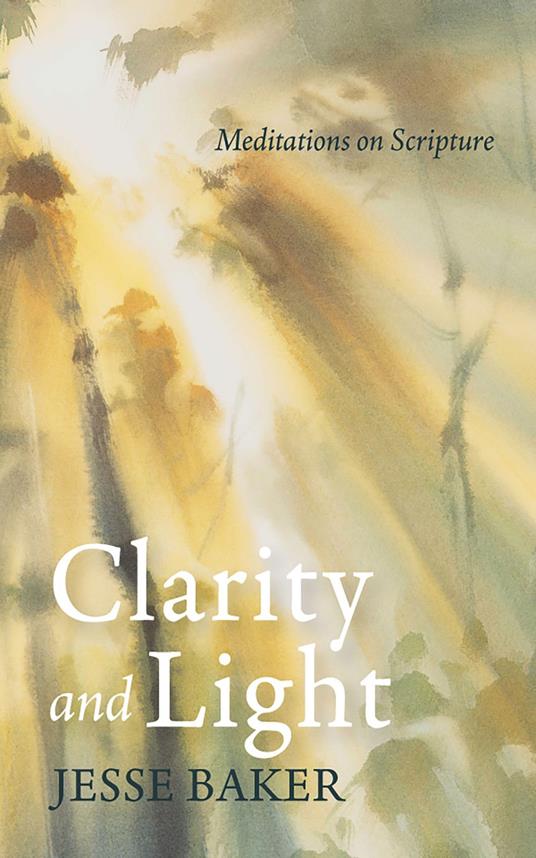 Clarity and Light