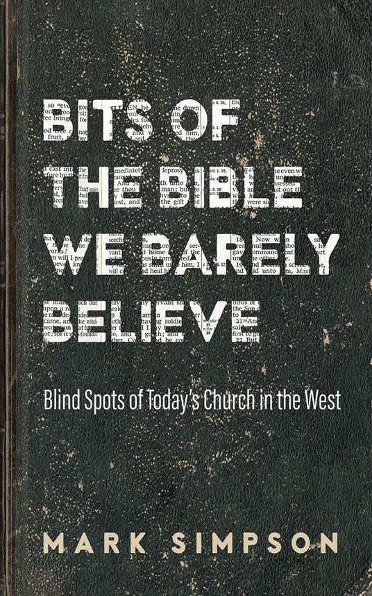 Bits of the Bible We Barely Believe