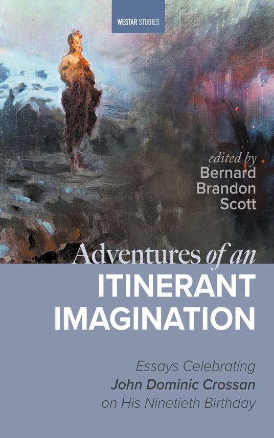 Adventures of an Itinerant Imagination