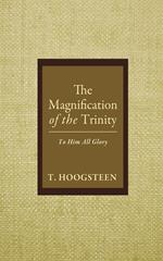 The Magnification of the Trinity