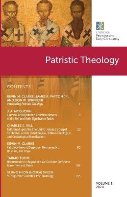 Patristic Theology, Volume 1 - cover