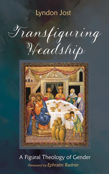 Transfiguring Headship