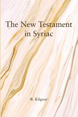 The New Testament in Syriac - cover