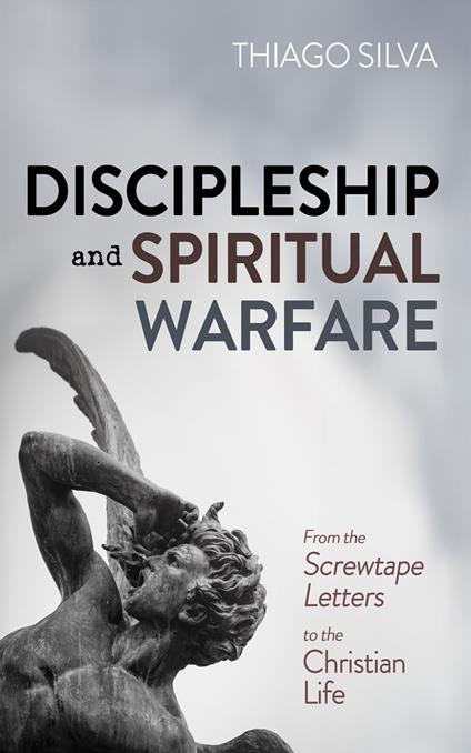 Discipleship and Spiritual Warfare