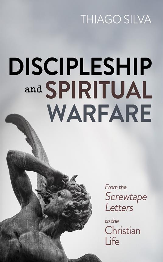 Discipleship and Spiritual Warfare