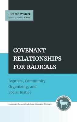 Covenant Relationships for Radicals - Richard Weaver - cover