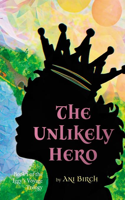 The Unlikely Hero - Ani Birch - ebook