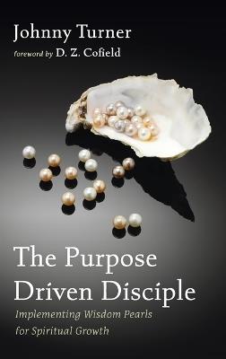 The Purpose Driven Disciple - Johnny Turner - cover
