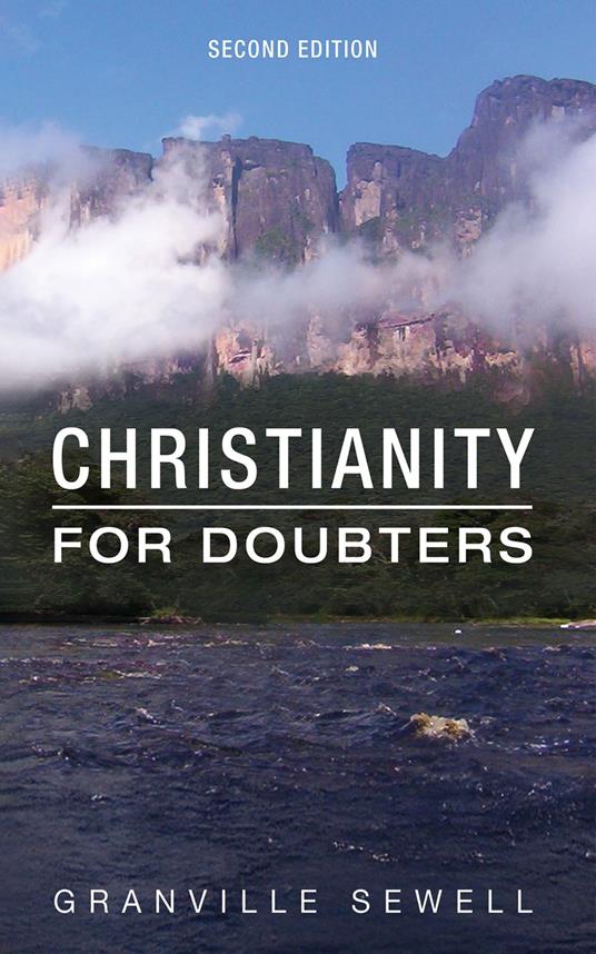 Christianity for Doubters, Second Edition