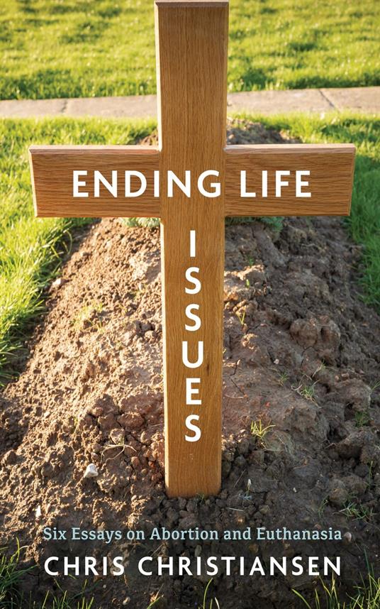 Ending Life Issues