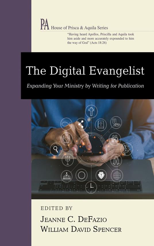 The Digital Evangelist