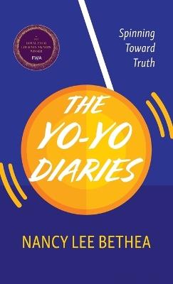 The Yo-Yo Diaries - Nancy Lee Bethea - cover