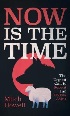 Now Is the Time - Mitch Howell - cover