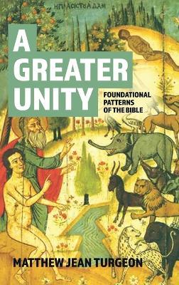 A Greater Unity - Matthew Jean Turgeon - cover