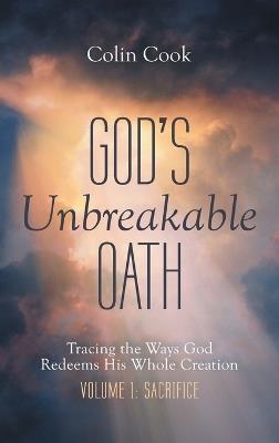 God's Unbreakable Oath, Volume 1 - Colin Cook - cover