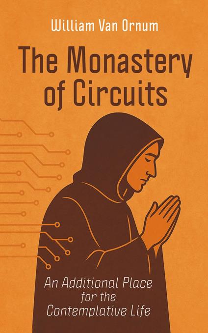 The Monastery of Circuits
