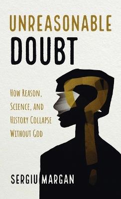 Unreasonable Doubt - Sergiu Margan - cover