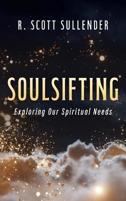 SoulSifting - R Scott Sullender - cover