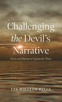 Challenging the Devil's Narrative - Lee William Jones - cover