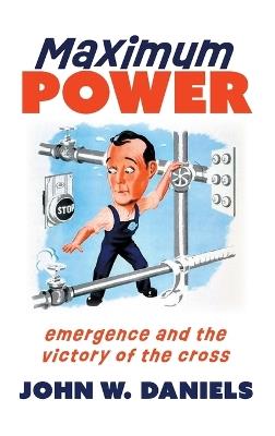Maximum Power - John Daniels - cover