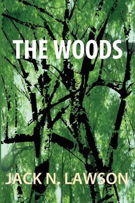 The Woods - Jack N Lawson - cover