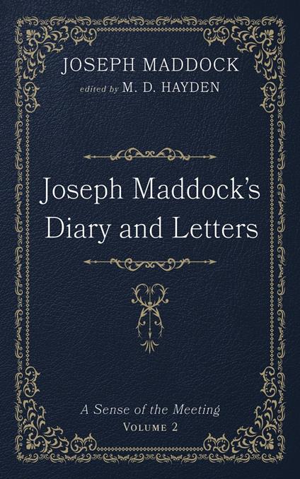Joseph Maddock’s Diary and Letters