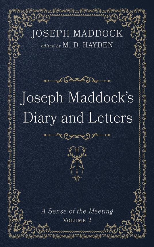 Joseph Maddock’s Diary and Letters
