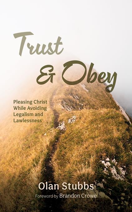 Trust and Obey