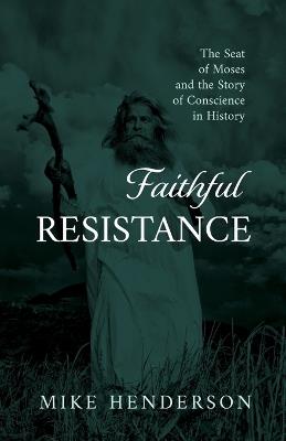 Faithful Resistance - Mike Henderson - cover
