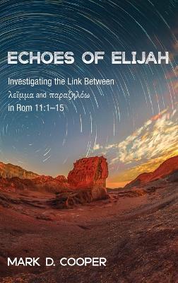Echoes of Elijah - Mark D Cooper - cover