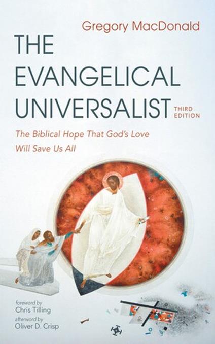 The Evangelical Universalist, Third Edition