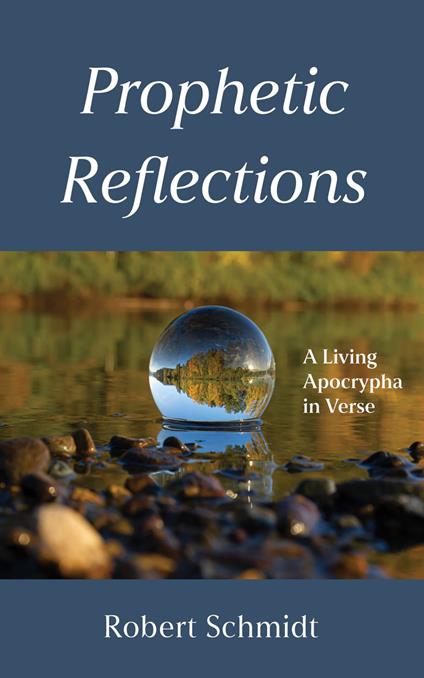 Prophetic Reflections