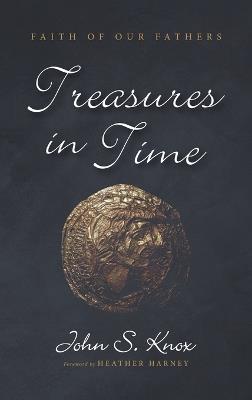 Treasures in Time - John S Knox - cover